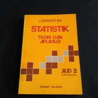 Statistik Teori dan Aplikasi Jilid 2