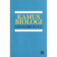Kamus Biologi Mikrobiologi