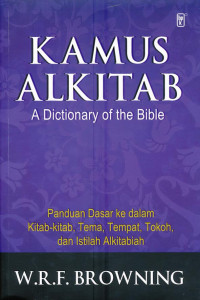 Kamus Alkitab A Dictionary of the Bible